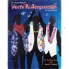 Vests N Accessories - Clothing Pattern Book - Jewelry Patterns